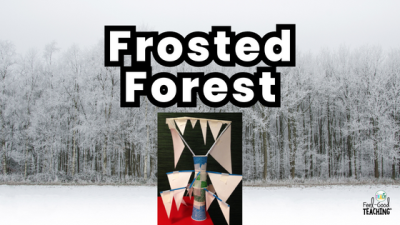 In this winter/triangle STEM activity, Frosted Forest, students aim to build the "iciest" tree possible in their class's Frosted Forest!
