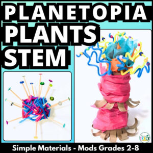 PLANETOPIA PLANTS STEM ACTIVITY