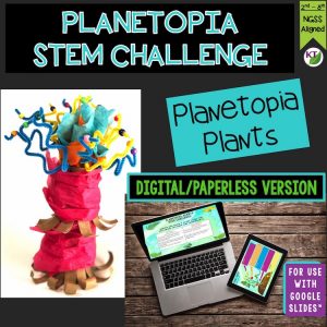 Planetopia Plants STEM Challenge: PAPERLESS VERSION