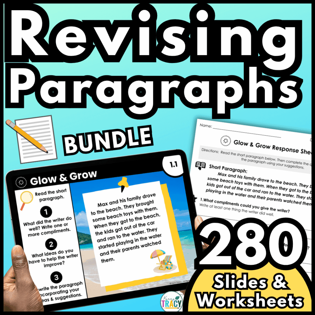 Revising Paragraphs Bundle with 280 Slides