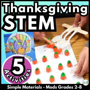 5 Thanksgiving STEM fall activities cover with Pumpkin Picker and Turkey Transporter designs shown.