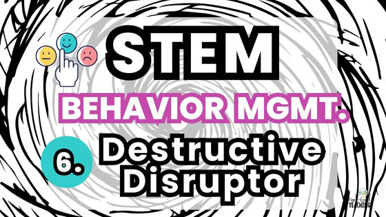 What do you do when a student throws supplies, breaks materials, or disrupts STEM challenges? Get practical strategies to redirect destructive behavior and support positive engagement.