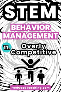 Classroom Management - Overly Competitive