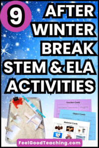 Low-prep STEM & ELA winter classroom activities for the first week back from break