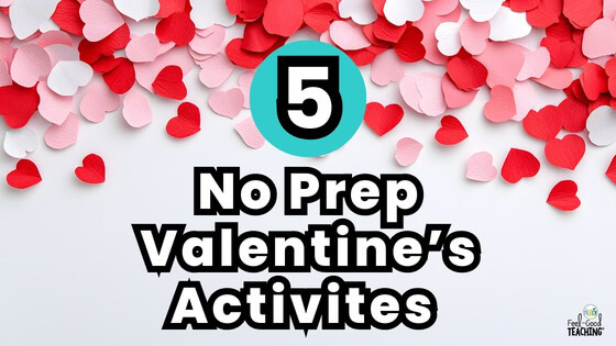 5 No Prep Valentine's Activities with heart shaped petals